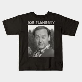 Joe Flaherty Kids T-Shirt